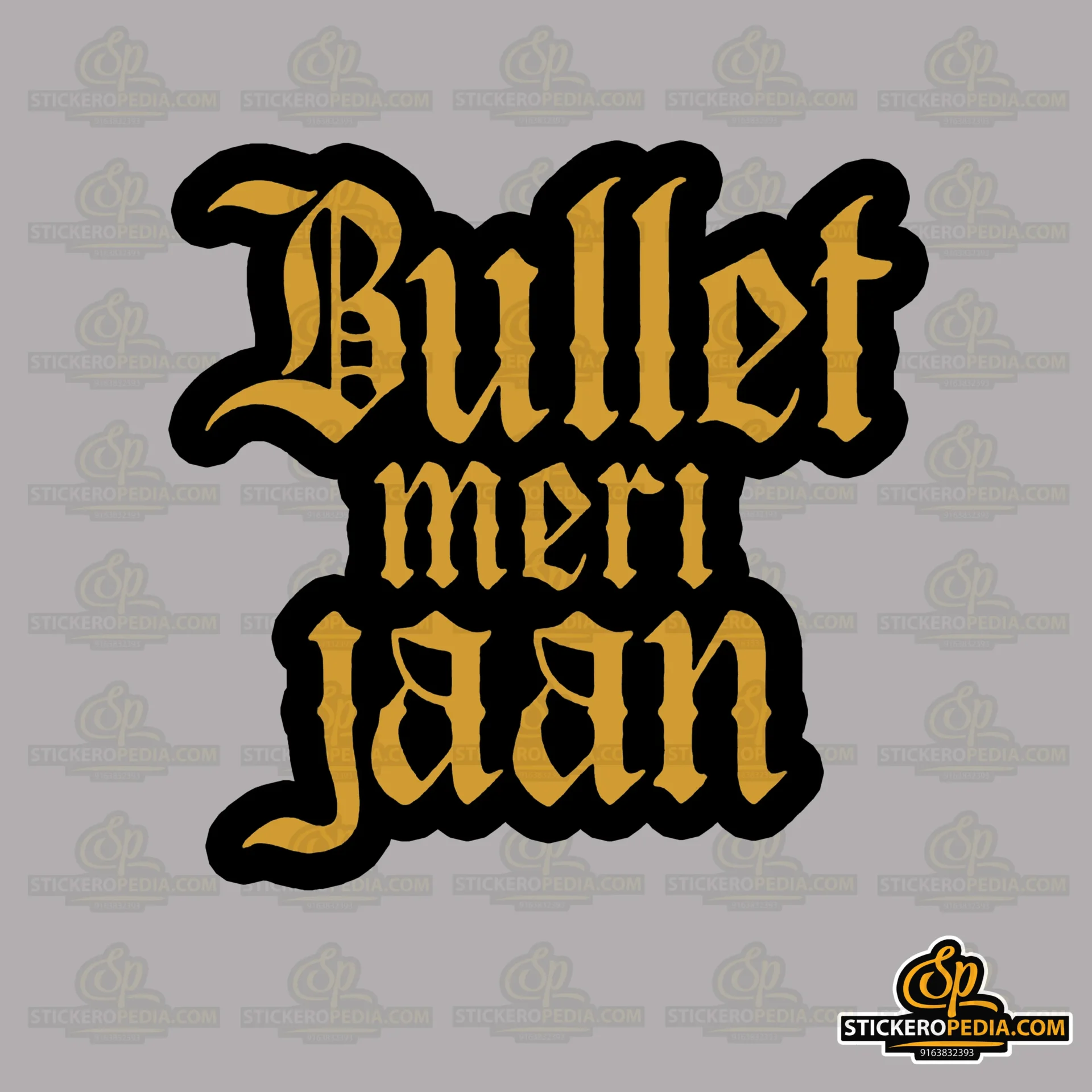 Bullet meri jaan sticker